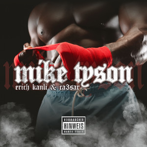 Mike Tyson (Explicit)