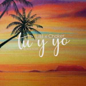 Tu y Yo(feat. Lilb & Chaker)