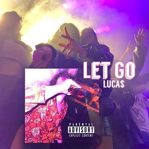 Let Go (Explicit)