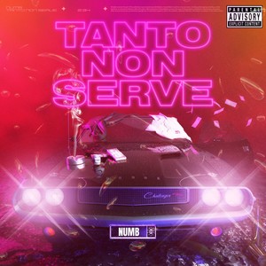 Tanto non serve (Explicit)