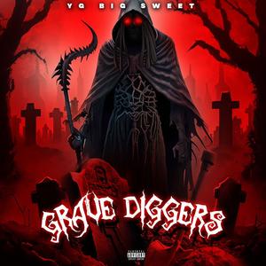 Grave Diggers (Explicit)