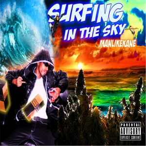 Surfing in the Sky (Explicit)