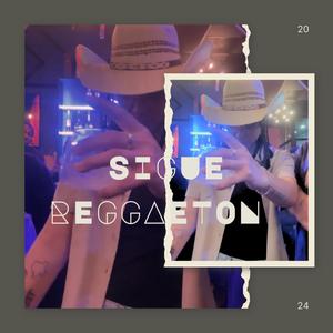 Sigue reggaeton