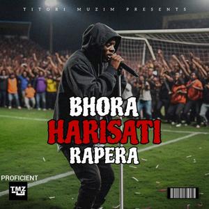 Proficient-Bhora harisati rapera (pro by Saga) [Explicit]