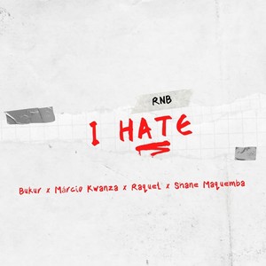 I Hate Rnb (Explicit)