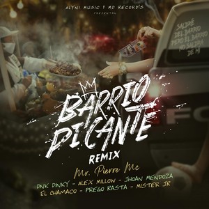 Barrio Picante (Remix)