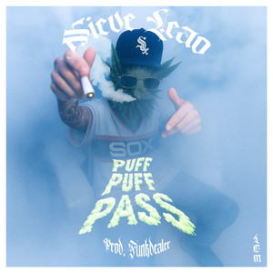 Puff Puff Pass (Explicit)