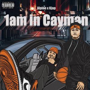1am in Cayman (feat. KJap) (Explicit)