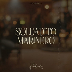 Soldadito Marinero (Explicit)