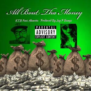 All Bout Tha Money (feat. Alanetta) [Explicit]