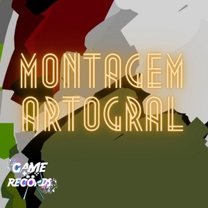 Montagem Artogral (Explicit)