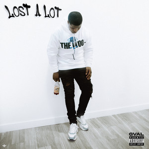 Lost A Lot (Explicit)