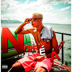 NOIS É ARTISTA (Explicit)
