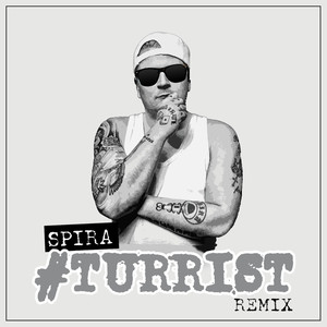 Turrist remix
