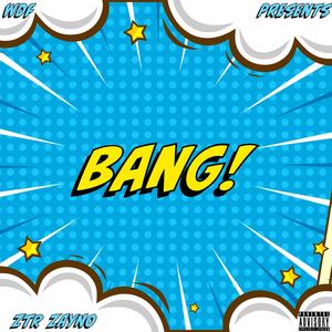 BANG! (Explicit)