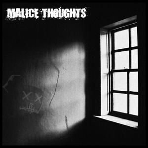 Malice Thoughts (Explicit)