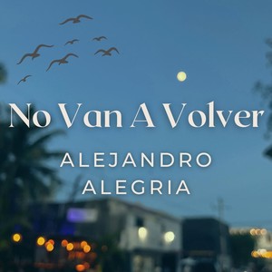 No Van a Volver