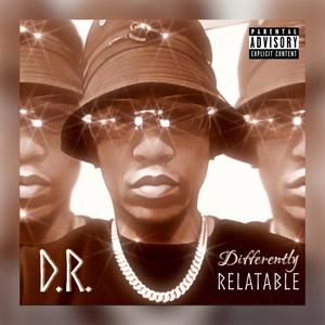 Differently Relatable (Explicit)