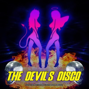 The Devil's Disco (Explicit)