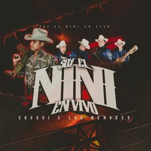 Soy El Nini (En Vivo) (feat. Cossi) [En vivo]