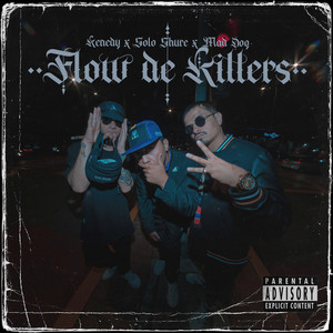 Flow de Killers (Explicit)