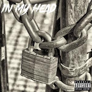 In My Head (Explicit)