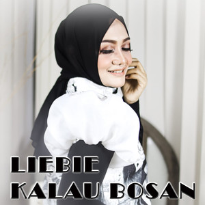 Kalau Bosan (Explicit)