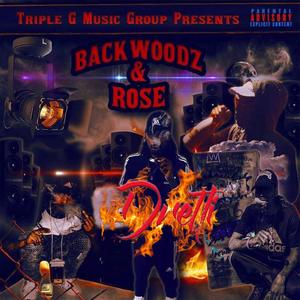 Backwoodz & Rose (Explicit)