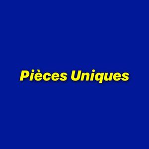 Pièces Uniques (Explicit)
