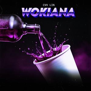 Wokiana (Explicit)