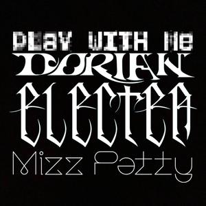 Play With Me (feat. Dorian Electra)