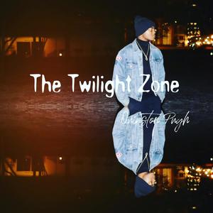 The Twilight Zone (Explicit)