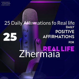 25 Daily Affirmations fo Real life