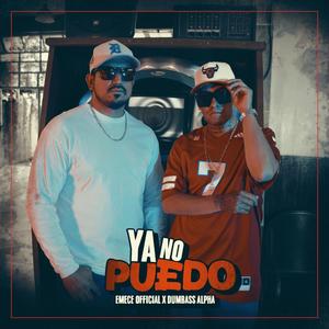 Ya no puedo (feat. Dumbass Alpha & Falsa Familia)