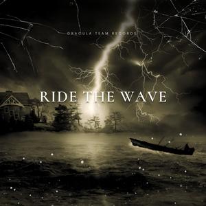 RIDE THE WAVE (Explicit)