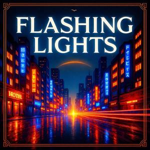 Flashing Lights (Radio Edit)