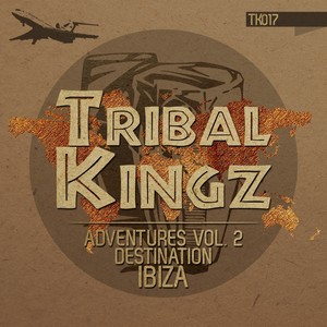 Tribal Kingz Adventures, Vol. 2(Destination IBIZA)