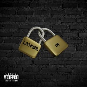 Locked In (feat. Shilohbaby) (Explicit)