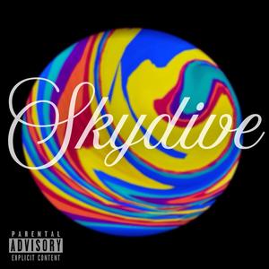 SKYDIVE (feat. Jay Reese & Joe Kai) (Explicit)