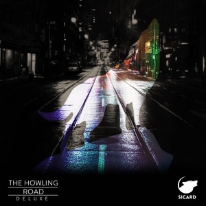 The Howling Road (Deluxe)