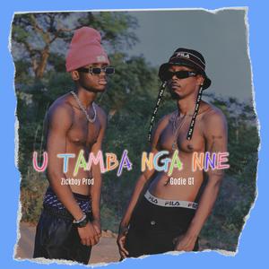 U tamba nga nne (feat. Zickboy Prod)