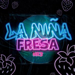 La Niña Fresa