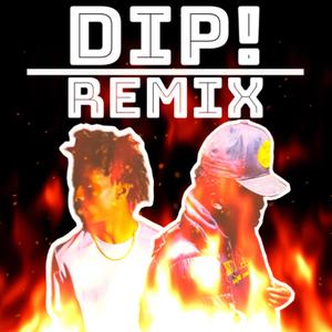 DIP (!) (feat. Nottd3) (Explicit)