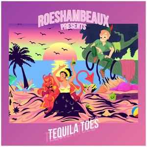 Tequila Toes (feat. MZ) [Explicit]