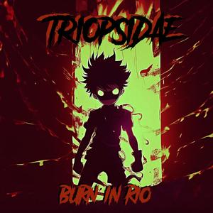 Burn in Rio (Brazilian Aggressive Phonk)