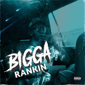 OG Bigga Rankin (Explicit)