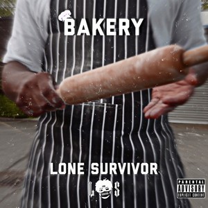 Bakery (Explicit)