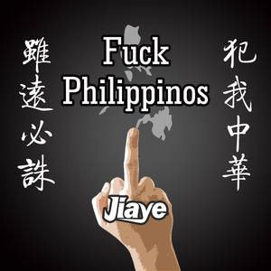 F**k Philippinos