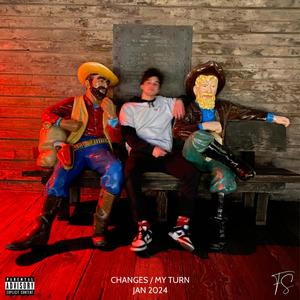 Changes / My Turn (Explicit)