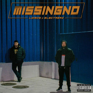 Missingno (Explicit)